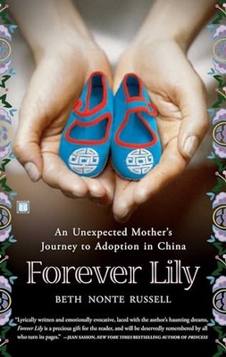 Forever Lily: An Unexpected Mother'..., Russell, Beth N