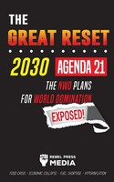 Rebel Press Media | The Great Reset 2030 - Agenda 21 - The Nwo Plans For...