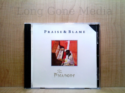 Praise & Blame by The Picadors (CD, Remainder, 1990, Crackpot Records)