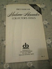 Madame Alexander Price Guide Collectors Dolls 1981