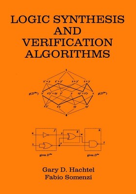 Logic Synthesis and Verification Algorithms Fabio Somenzi (u. a.) Taschenbuch