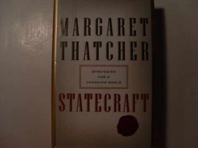 Statecraft: Strategies for a Changing - Hardcover, by Thatcher Margaret - Good