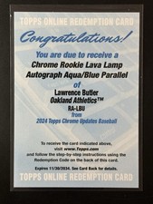 2024 TOPPS CHROME UPDATE LAWRENCE BUTLER AUTO RC AQUA/BLUE REDEMPTION A’s