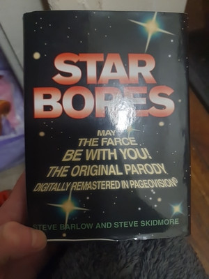 Star Bores: May the Farce be with You by Steve Skidmore, Steve Barlow