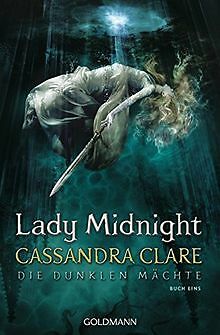 Lady Midnight: Die Dunklen Mächte 1 von Clare, Cassandra | Buch | Zustand gut