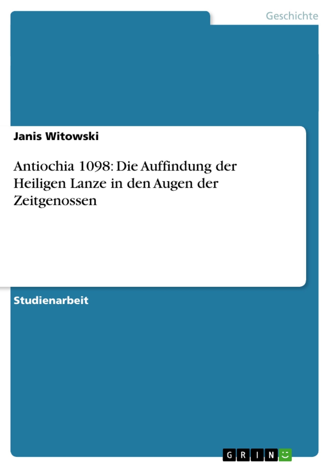 Thumbnail - Antiochia 1098: Die Auffindung Der Heiligen Lanze In Den Augen Der