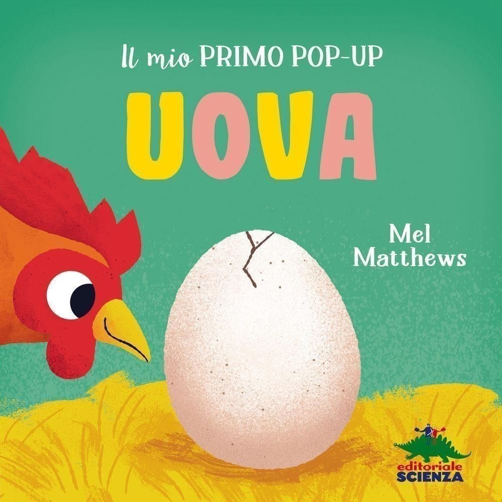 Libri Matthews Mel - Uova. Il Mio Primo Pop-Up. Ediz. A Colori