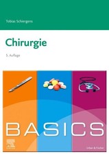 BASICS Chirurgie Schiergens, Tobias und Stefa...