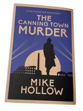 The Canning Town Murder Blitz Detective by Mike Hollow