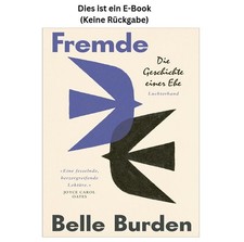 Fremde: Die Geschichte einer Ehe - Der gefeierte 2026 Belle Burden