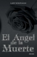 Lady Wolfeagle | El Angel De La Muerte | Taschenbuch | Spanisch (2014)