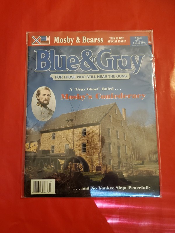 Blue & Gray Magazine Spring 2000, Volume XVII, Issue 4 Mosby & Bearss