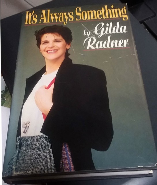 BOOK-CELEBRITY-COLLECTIBLE-NONFICTION-IT'SALWAYS SOMETHING-GILDA RADNER-1989