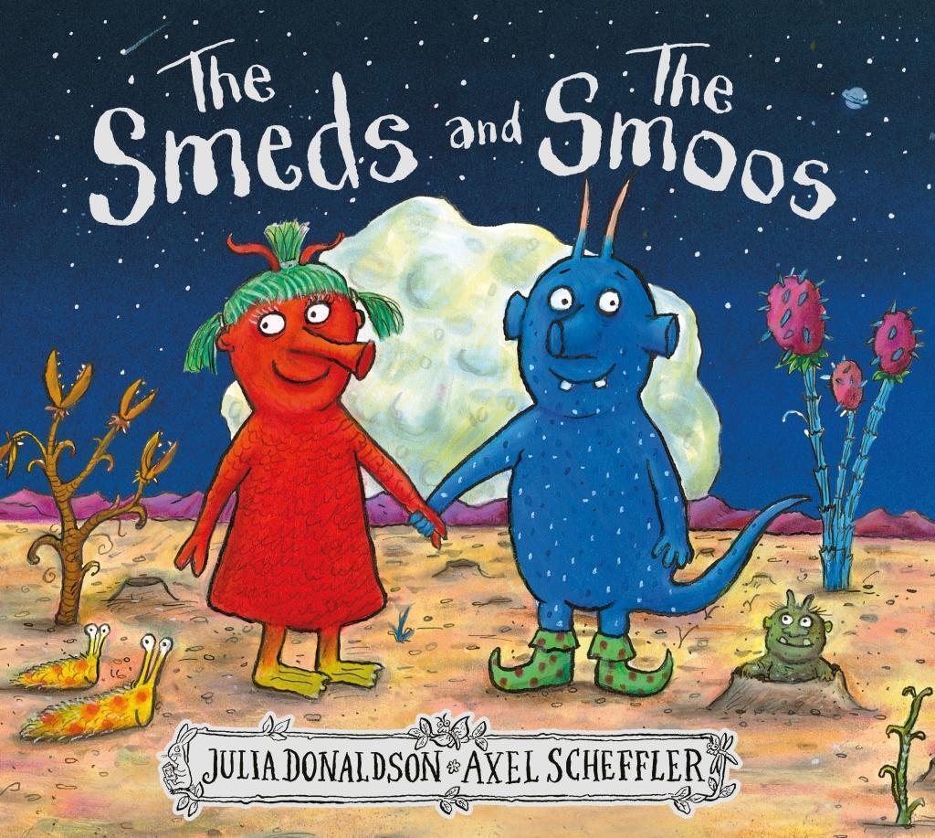 The Smeds And The Smoos, Julia Donaldson