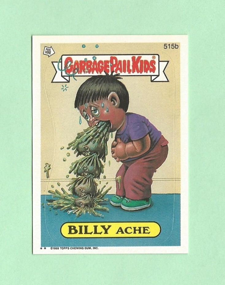 1988 Garbage Pail Kids Series 13 Card #515b Billy Ache