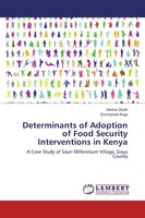 Determinants Of Adoption Of Food Security Interventions In Kenya Emmanuel Ariga