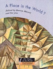 A Place in the World?: Places, Cultures, and Globalization (The 