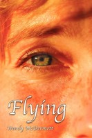 Wendy Mcdermott | Flying | Taschenbuch | Englisch (2011) | Xlibris