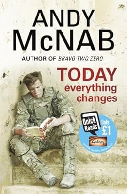 Today Everything Changes: Quick Read, McNab, Andy, Used; Acceptable Book