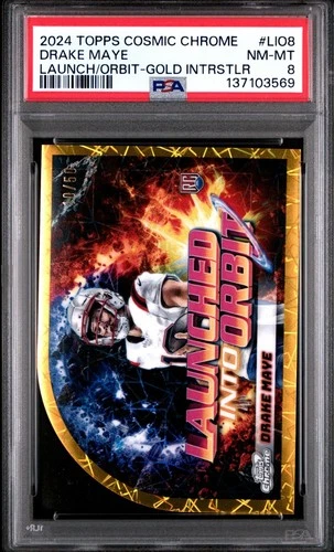 2024 Topps Cosmic Chrome Drake Maye Launched Into Orbit Gold 10/50 PSA 8 Jersey