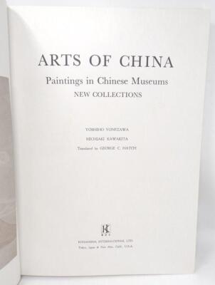 ARTS OF CHINA: PAINTINGS IN CHINESE MUSEUMS - 1972 - 4TO HC/DJ