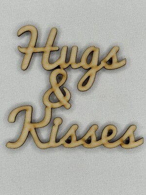 Custom Laser Cut Unfinished Uppercase Word Hugs & Kisses Shape Wood Craft Cutout