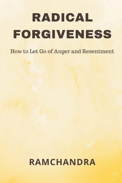 Radical Forgiveness | Ramchandra | Englisch | Taschenbuch | 2023 | Alpha Edition-image