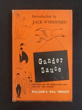 GANDER SAUCE William R. “Bill” Preddy  Pageant Press 1952 HTF!!!