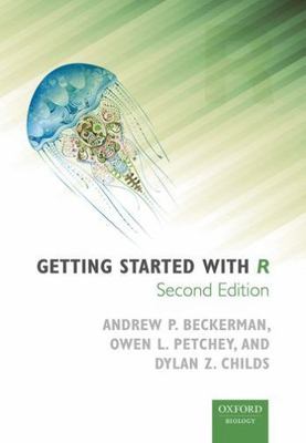 Getting Started with R: An Introduction for Biologists, Beckerman, Andrew P.,Chi