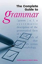 The Complete Guide to Grammar Hardcover Martin H., Fergusson, Ros