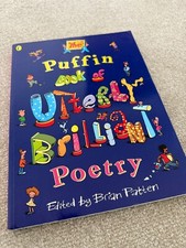 The Puffin Book of Utterly Brilliant Poetry by Brian Patten (Paperback, 1999)
