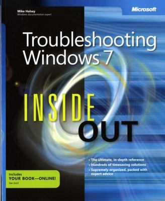 Troubleshooting Windows  7 Inside Out: The u- 0735645205, paperback, Mike Halsey
