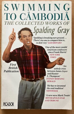 Swimming to Cambodia by Spalding Gray, ISBN 0330299476