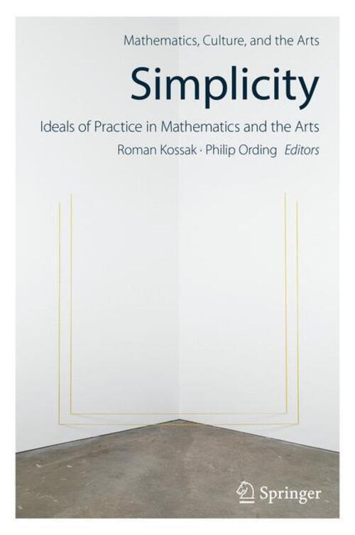 Thumbnail - Philip Ording (u. A.) | Simplicity: Ideals Of Practice In Mathematics