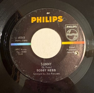 Bobby Hebb  Sunny / Bread  1966  Philips 40365  Funk / Soul, Pop  VG+