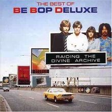 Raiding the Divine Archive  von Be Bop Deluxe | CD | Zustand sehr gut