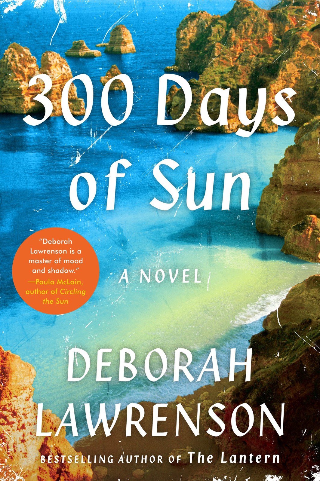 300 Days of Sun: A Novel by Lawrenson