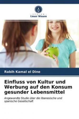 Thumbnail - Einfluss Von Kultur Und Werbung Auf Den Konsum Gesunder Lebensmittel