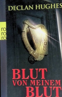 Blut von meinem Blut. Nr. 24142 Hughes, Declan:
