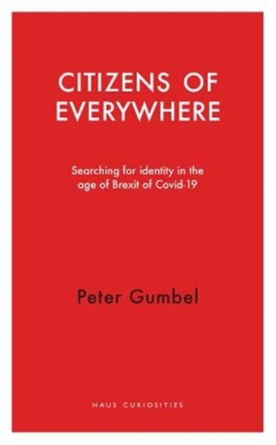 Citizens of Everywhere – Searching for Identity in the Age of Brexit - Image 5