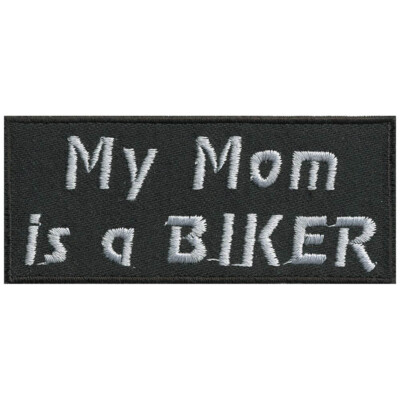 AUFNÄHER - My Mom is a BIKER - 06070 - Gr. ca. 9,5 x 4,5 cm