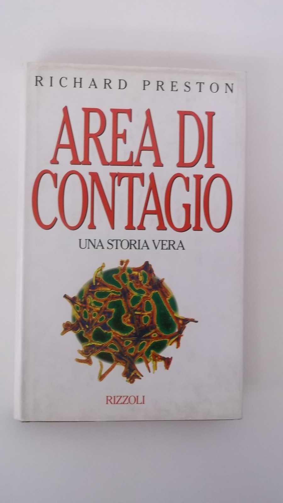 area di contagio (una storia vera) preston richard 8817843563 - Buone condizioni