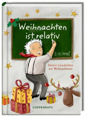 Weihnachten ist relativ - E = m · Xmas² von Nicht verfügbar (2018, Gebundene...