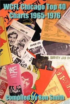 WCFL Chicago Top 40 Charts 1965-1976 (Paperback or Softback)