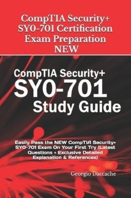 Georgio Daccach CompTIA Security+ SY0-701 Certification Exam Prepara ...