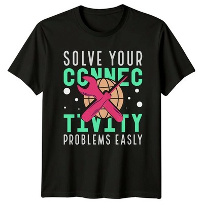 Lösen Sie Ihre Verbindungsprobleme einfach T-Shirt Netzwerk Technik IT Support Geschenk