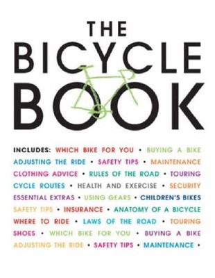 The Bicycle Book,Cycling Plus magazine