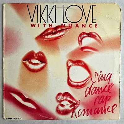 FREESTYLE - VIKKI LOVE WITH NUANCE - SING, DANCE, RAP, ROMANCE LP - 4TH & B'WAY