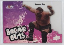 2023 AEW All Elite Wrestling Breakouts SP Acetate Foilboard Samoa Joe #BR-9 0q3
