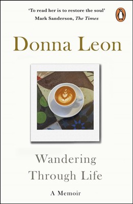 Wandering through life: a memoir - Leon Donna